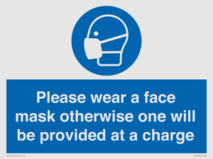 Please wear a face mask otherwise one will be provided at a charge